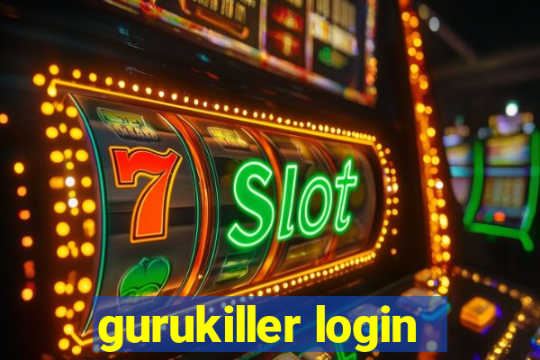 gurukiller login